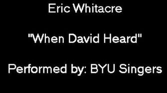 Eric_Whitacre_"When_David_Heard"_performed_by_BYU_Singers