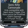 Semi-Rifle Cannonade