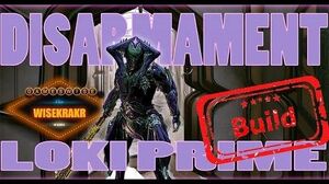 LOKI PRIME DISARMAMENT - Warframe Build Update 14