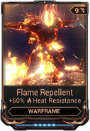  Flame Repellent (-60% damage type modifier for  Heat damage)