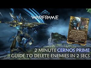 2 Minute Guide to Delete Enemies in 2 Secs with Cernos Prime - Warframe