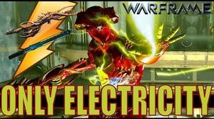 Warframe Builds - ELECTRICITY DAMAGE FUN BUILD Update 16