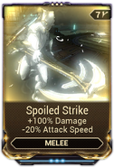  Spoiled Strike