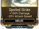 Spoiled Strike