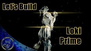 Warframe LOKI PRIME Build Guide