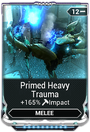 PrimedHeavyTraumaMod