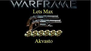 Lets Max (Warframe) E6 - Akvasto