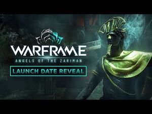 Warframe - Angels of the Zariman - Official Launch Date Reveal