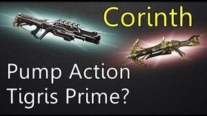 Warframe Corinth, The Pump Action Tigris Prime??