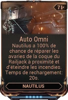 Auto Omni (173 kio) Auto Omni Répare automatiquement les avaries de la coque du Railjack.