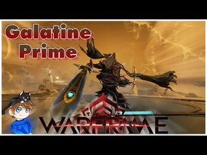 Galatine Prime Build 2021 (Guide) - Sir Gawain's Slicer - Warframe