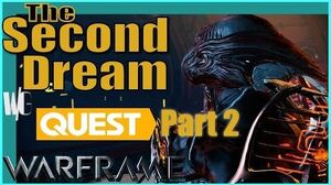 THE SECOND DREAM QUEST Part 2 WE ARE TENNO! Warframe