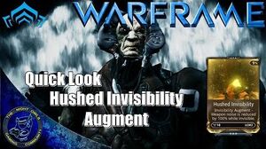 Warframe Quick Look Loki Hushed Invisibilty Augment Mod