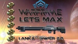 Lets Max (Warframe) 103 - Lanka (Sniper 2