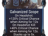Galvanized Scope
