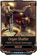  Organ Shatter