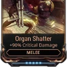 Organ Shatter