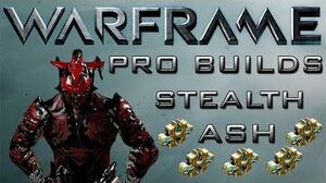 Stealth Ash Pro Builds 5 Forma Update 11.7
