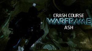 Crash Course In WARFRAME - Ash