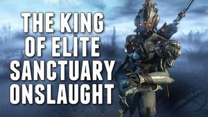 Warframe BARUUK THE KING OF ELITE SANCTUARY ONSLAUGHT!