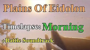 TUSK - Plains Of Eidolon Morning Timelapse Battle Track