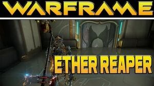 Warframe Ether Reaper Gameplay Review