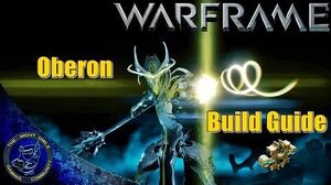 Warfame Oberon Breakdown Build Guide (Updated)