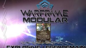 Modular (Warframe) E3 - Explosive Legerdemain
