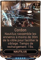 Cordon (194 kio) Cordon Rassemble les ennemis à moins de 30m de la cible.