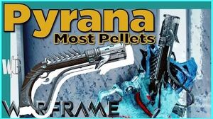 PYRANA - Highest Pellet Count 3 forma - Warframe