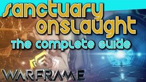 SANCTUARY ONSLAUGHT - Guide Rewards Builds Warframe