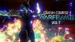 Crash Course In WARFRAME - Volt