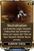 Neutralisation Le Kubrow Chesa mord la main d'un ennemi, l'obligeant à lâcher son arme.