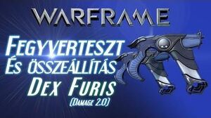 Warframe Beta - Dex Furis (HD)(HUN)