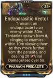  Endoparasitic Vector The Predasite spits a viral parasite at a target.