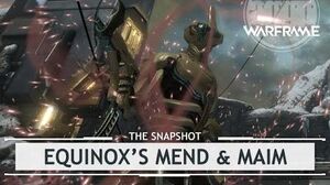 Warframe Equnox's Overextended Mend & Maim Build - 3 Forma thesnapshot