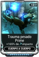 Trauma pesado Prime