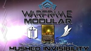 Modular (Warframe) E1 - Hushed Invisibility