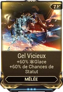  Gel Vicieux