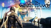 Warframe - Początki, jak zacząć?!