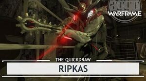 Warframe Ripkas, Tearing Up the Turkey thequickdraw