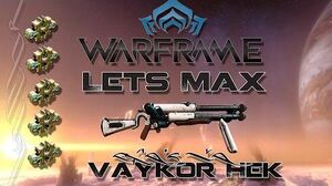 Lets Max (Warframe) E85 - Vaykor Hek