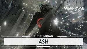 Warframe Ash, Threesomes & Finishing In Style therundown