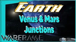 Warframe - Venus & Mars Junctions on EARTH complete