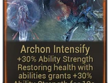 Archon Intensify