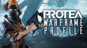 Warframe Profile - Protea