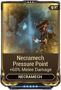  Necramech Pressure Point