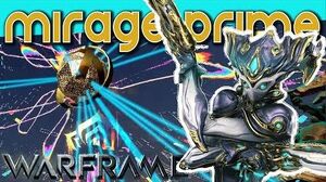 MIRAGE PRIME SPOTLIGHT - Sexy and Cunning warframe