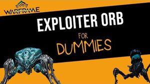 Warframe Everything you need to Kill the Exploiter Orb Solo!