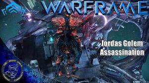 Warframe Assassination Jordas Golem (Jordas Precept Quest)